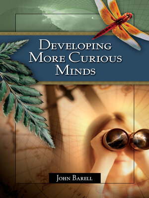 cover image of Developing More Curious Minds